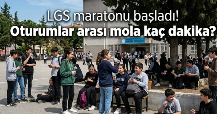 LGS Mola Süresi 2026: LGS’de iki oturum arası kaç dakika ara var, dışarı çıkılıyor mu?