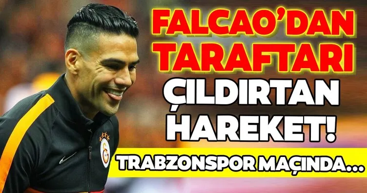 Falcao’dan taraftarı çıldırtan hareket! Trabzonspor maçında...