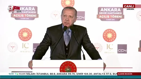 Cumhurbaşkanı Erdoğan,  Bilkent Şehir Hastanesi Açılış Töreni'nde önemli açıklamalarda bulundu