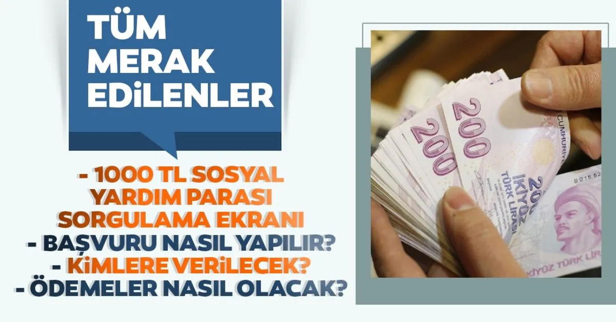Son Dakika Haberler 1000 Tl Sosyal Yardim Parasi Kimlere Verilecek Ve Ne Zaman Yatacak E Devlet Ile 1000 Tl Yardim Parasi Sorgula Son Dakika Haberler