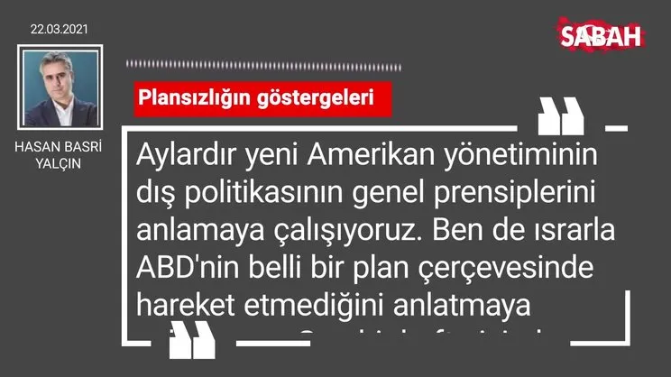 Hasan Basri Yalçın | Plansızlığın göstergeleri