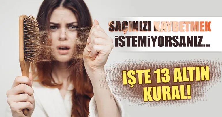 Saçınızı kazanmanın 13 altın kuralı