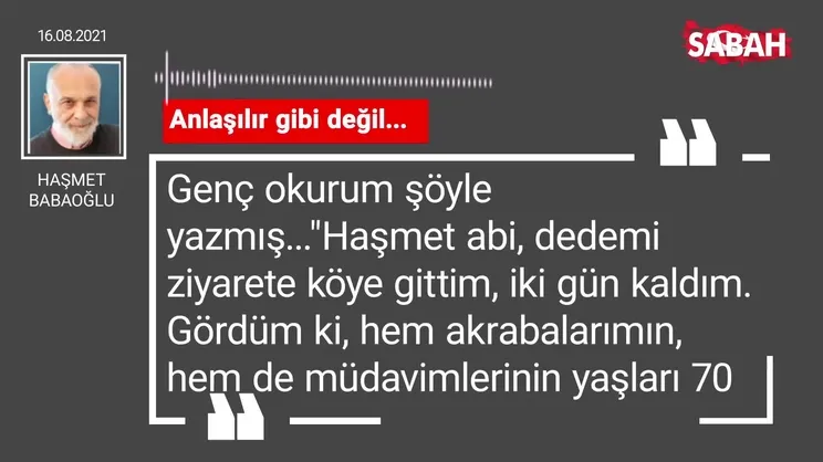 Haşmet Babaoğlu | Anlaşılır gibi değil...