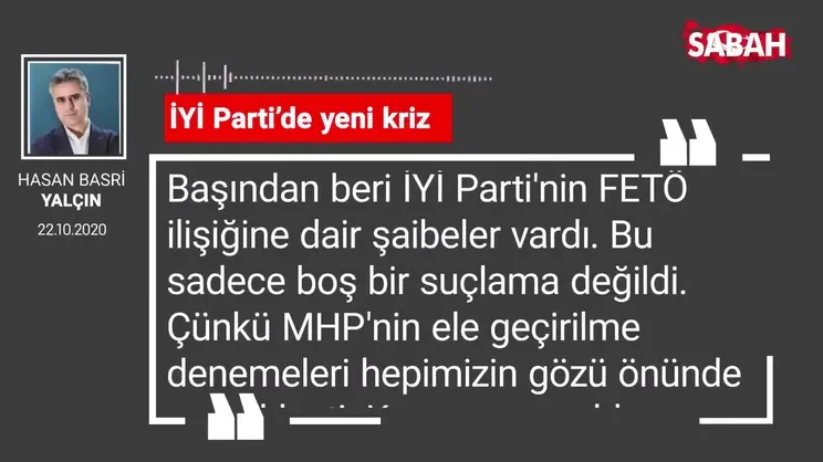 Hasan Basri Yalçın 'İYİ Parti’de yeni kriz'