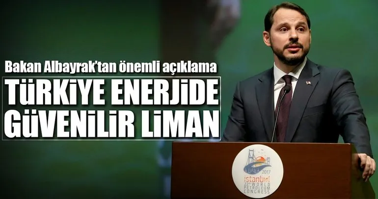 Bakan Albayrak: Türkiye enerjide güvenli liman
