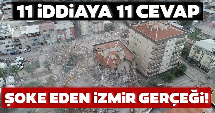 İşte İzmir depremi ile ilgili gerçekler! 11 iddiaya 11 cevap