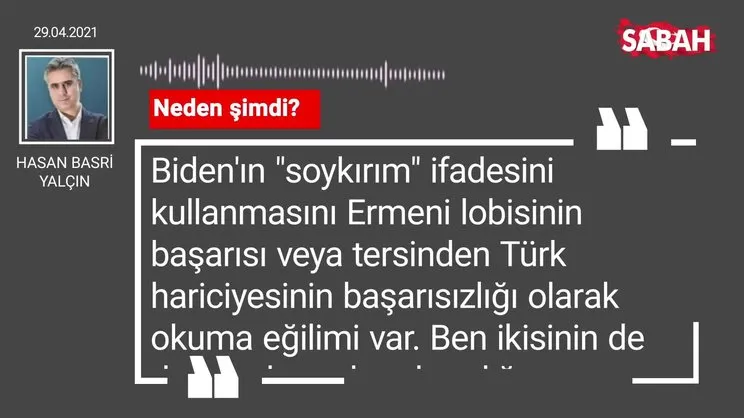 Hasan Basri Yalçın | Neden şimdi?