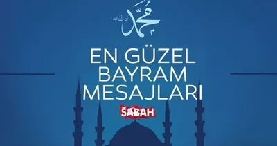 Kurban Bayramı mesajları ve sözleri 2023: En güzel, anlamlı, resimli bayram mesajları ve yeni bayram mesajı ile sevdiklerinizin Kurban Bayramını kutlayın!