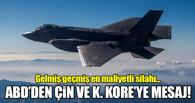 ABD, ‘en pahalı silahını’ Japonya’ya sevk ediyor!