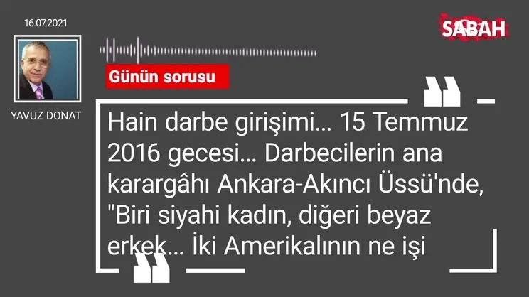 Yavuz Donat | Günün sorusu