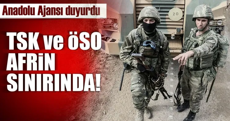TSK ve ÖSO adım adım Afrin’e ilerliyor.. Ve harekat ilçe merkezine ulaştı