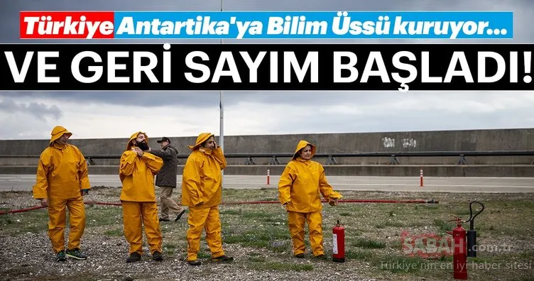 Türkiye Antartika’ya Bilim Üssü kuruyor... Ve geri sayım başladı!