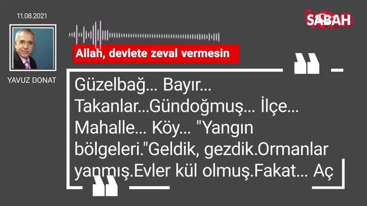 Yavuz Donat | Allah, devlete zeval vermesin