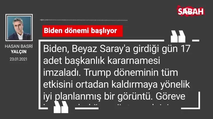 Hasan Basri Yalçın | Biden dönemi başlıyor