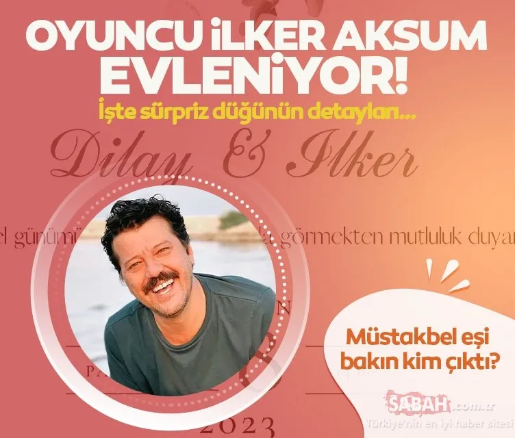 Oyuncu İlker Aksum Dilay Ekmekçioğlu ile evleniyor! İşte düğün tarihi