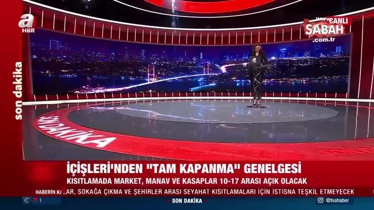 SON DAKİKA HABERİ: İçişleri Bakanlığı'ndan 'tam kapanma' genelgesi! Detaylar belli oldu... | Video
