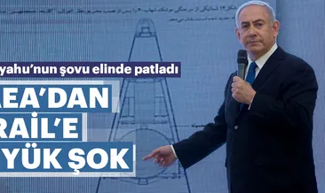UAEA’dan  İsrail’e büyük şok