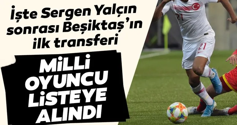 Sergen Yalçın sonrası yapılacak ilk transfer