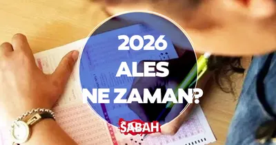 ÖSYM 2026 ALES TAKVİMİ: ALES ne zaman yapılacak, sınav yerleri açıklandı mı? ALES/1 sınav giriş belgesi açıklandı!