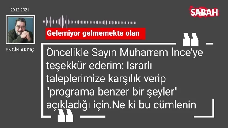 Engin Ardıç | Gelemiyor gelmemekte olan