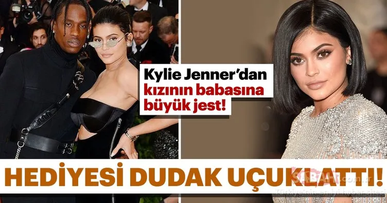 Kylie Jenner’dan kızının babası Travis Scott’a büyük jest! Kylie Jenner’ın hediyesi dudak uçuklattı!