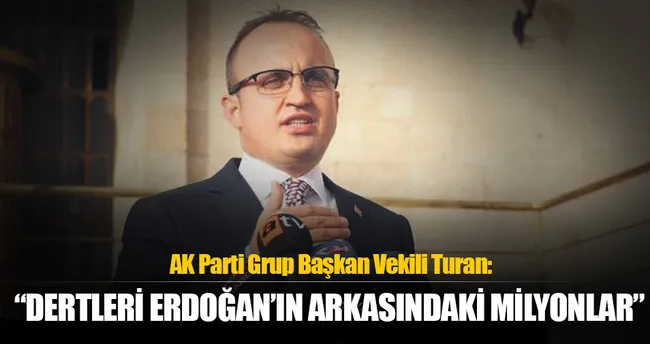 Dertleri Erdoğan’ın arkasındaki milyonlar