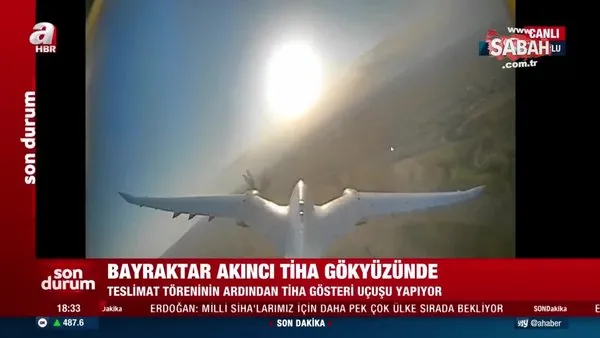 Türkiye'nin gururu göklerde! AKINCI TİHA ilk uçuşunu gerçekleştirdi | Video
