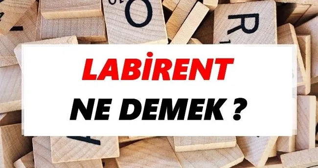 Labirent Ne Demek? TDK’ya Göre Labirent Sözlük Anlamı Nedir?