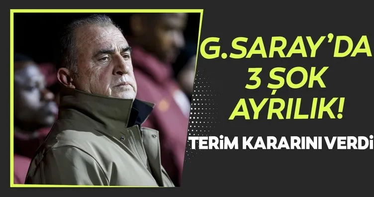 Galatasaray’da 3 şok ayrılık! Fatih Terim kararını verdi