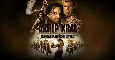 Akrep Kral: Kurtarmak İçin Savaş filmi konusu nedir, oyuncuları kimler? Bu akşam TV’de!