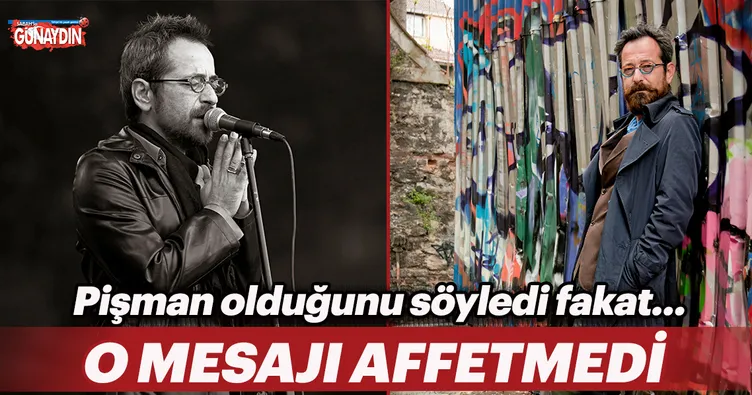 Feridun Düzağaç o mesajı affetmedi