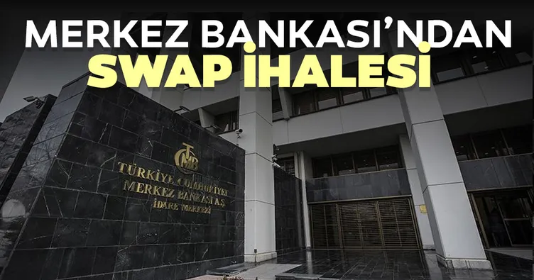 Merkez Bankası’ndan SWAP ihalesi