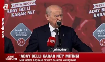 Son dakika... Devlet Bahçeli: Kılıçdaroğlu adayım diyemiyor #manisa