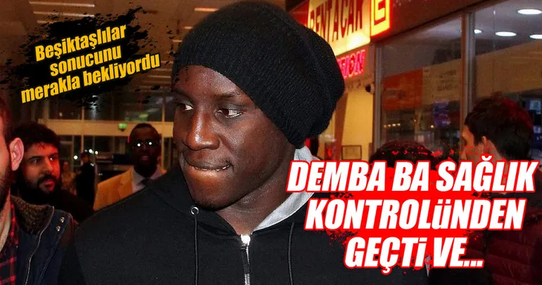 Demba Ba sağlık kontrolünden geçti