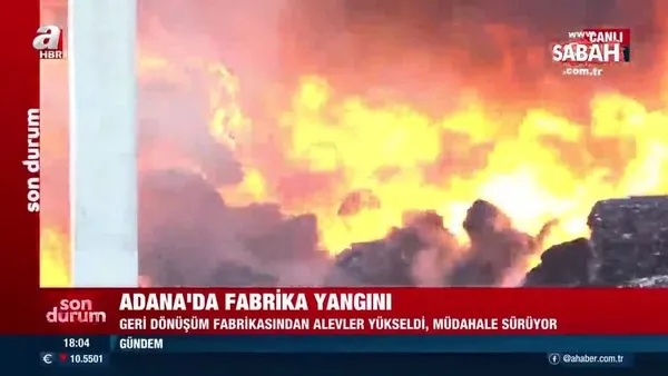 SON DAKİKA: Adana'da korkutan yangın! Geri dönüşüm fabrikası alevler içinde kaldı | Video