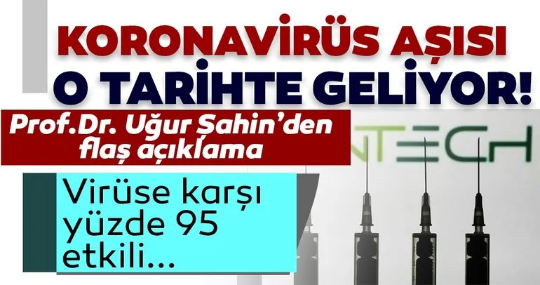 Son dakika haberi: Türk bilim insanı Prof. Dr. Uğur Şahin’den flaş açıklama! Corona virüs aşısı ne zaman gelecek?