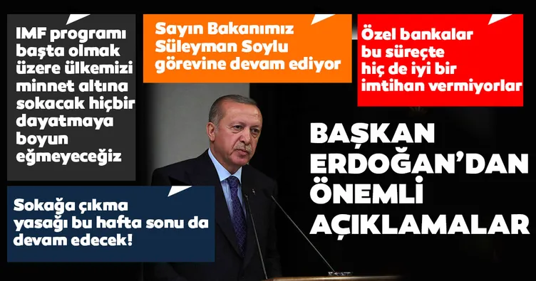 Son dakika: Başkan Erdoğan açıkladı: Sokağa çıkma yasağı bu hafta da devam edecek