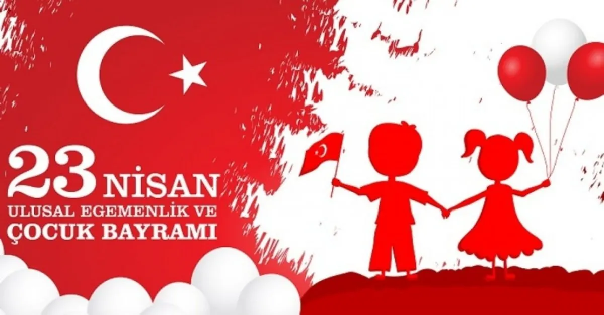 23 Nisan In Anlami Ve Onemi Nedir 23 Nisan Da Ne Olmustur Iste Cevabi Son Dakika Haberler