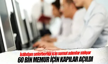 60 bin memur için kapılar açıldı