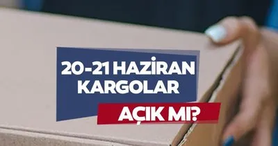 KARGOLAR BUGÜN AÇIK MI 2024? 21 Haziran Cuma kargolar çalışıyor mu, dağıtım yapılıyor mu, PTT açık mı?