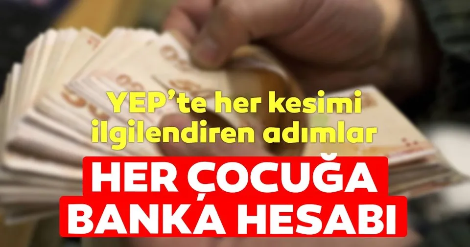 Her Cocuga Banka Hesabi Son Dakika Haberler