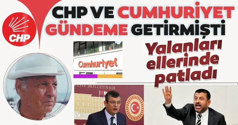 CHP ve Cumhuriyet gündeme getirmişti!  Yalanları ellerinde patladı