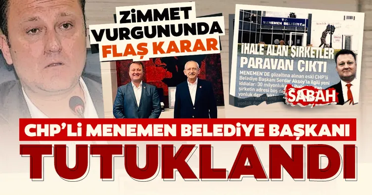 Son dakika: CHP'li Menemen Belediye Başkanı Serdar Aksoy tutuklandı