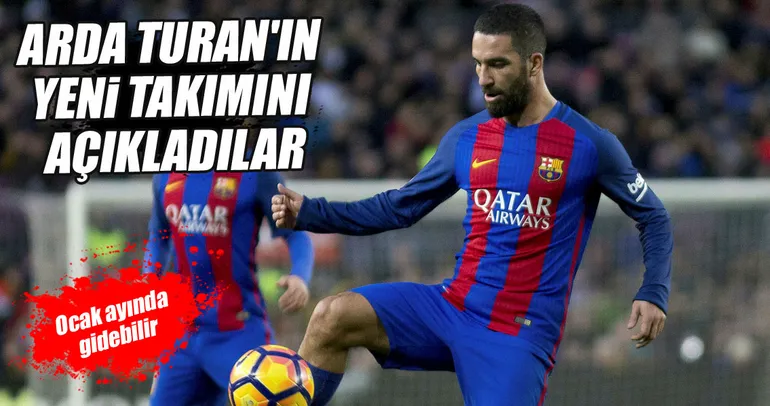 Arda Turan’ın yeni takımını açıkladılar