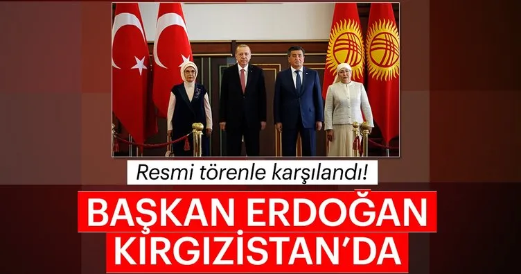 Son dakika: Başkan Erdoğan Kırgizistan'a geldi
