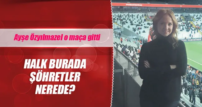 Halk burada şöhretler nerede?