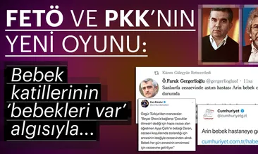 FETÖ ve PKK’nın yeni oyunu: Bebek katillerinin bebekleri var algısıyla tahliyelerini istiyor