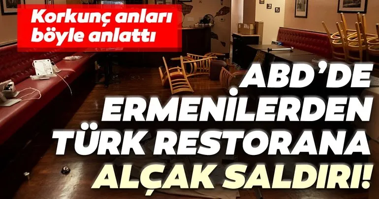 Son dakika haberi: Amerika’da Ermenilerden alçak saldırı! Türk restoranını hedef aldılar