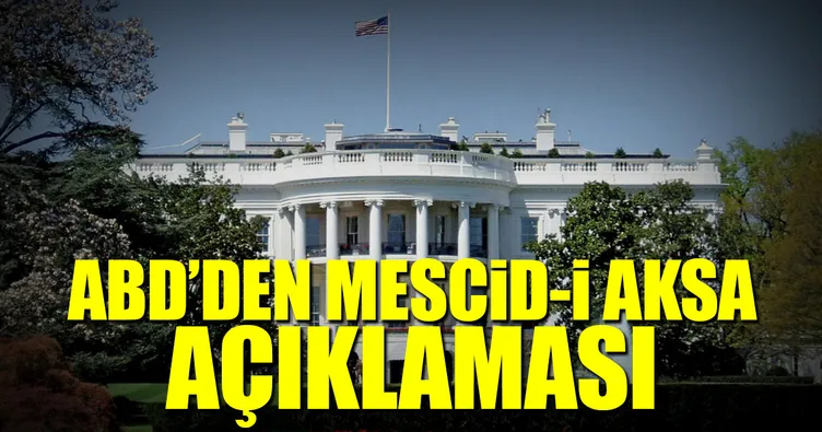 ABD’den Mescid-i Aksa açıklaması