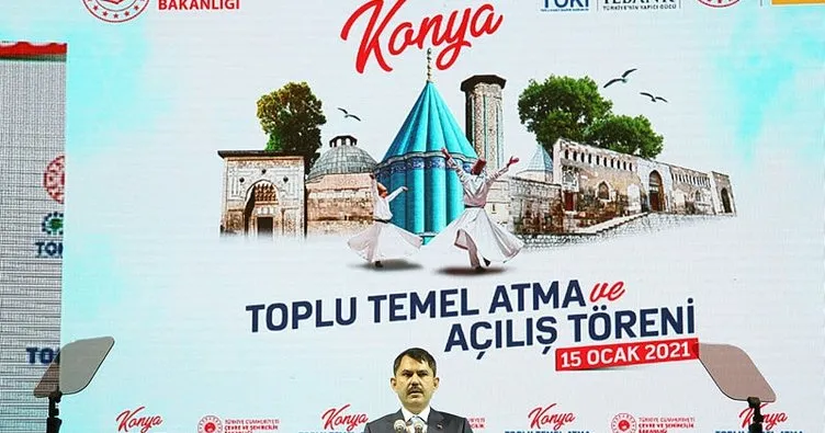 Bakan Murat Kurum: Konya’yı dünyanın en güzel şehirlerinden birisi yapacağız